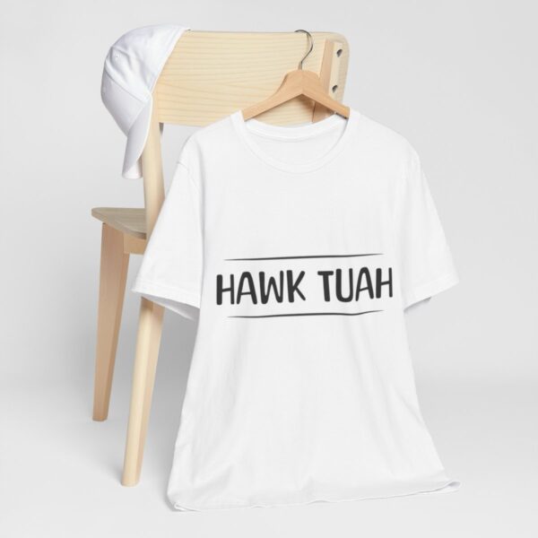 Hawk Tuah Tee